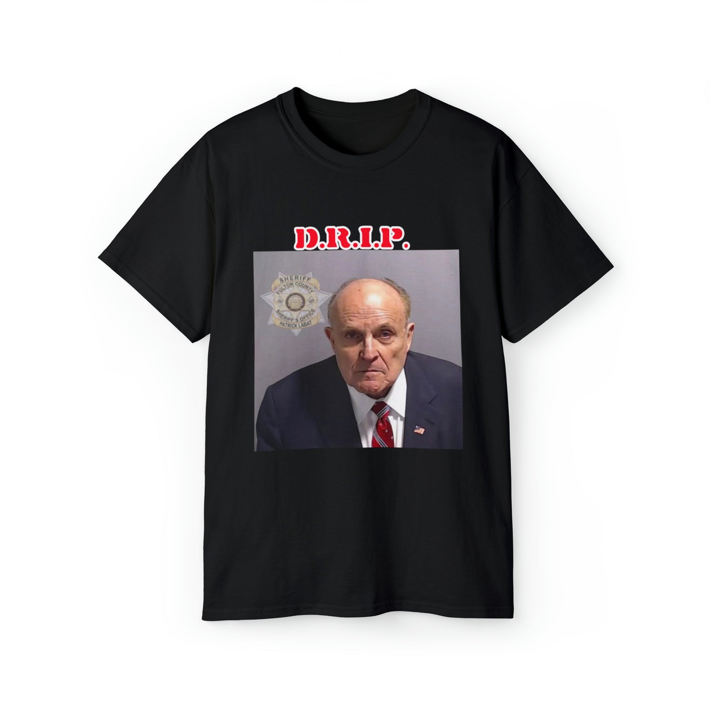 Rudy Giuliani D.R.I.P. Tee #Maga #RudyGhouliani #Trump #Maga2024