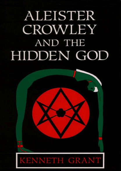 Aleister Crowley and the Hidden God By Kenneth Grant* *Instant Download*
