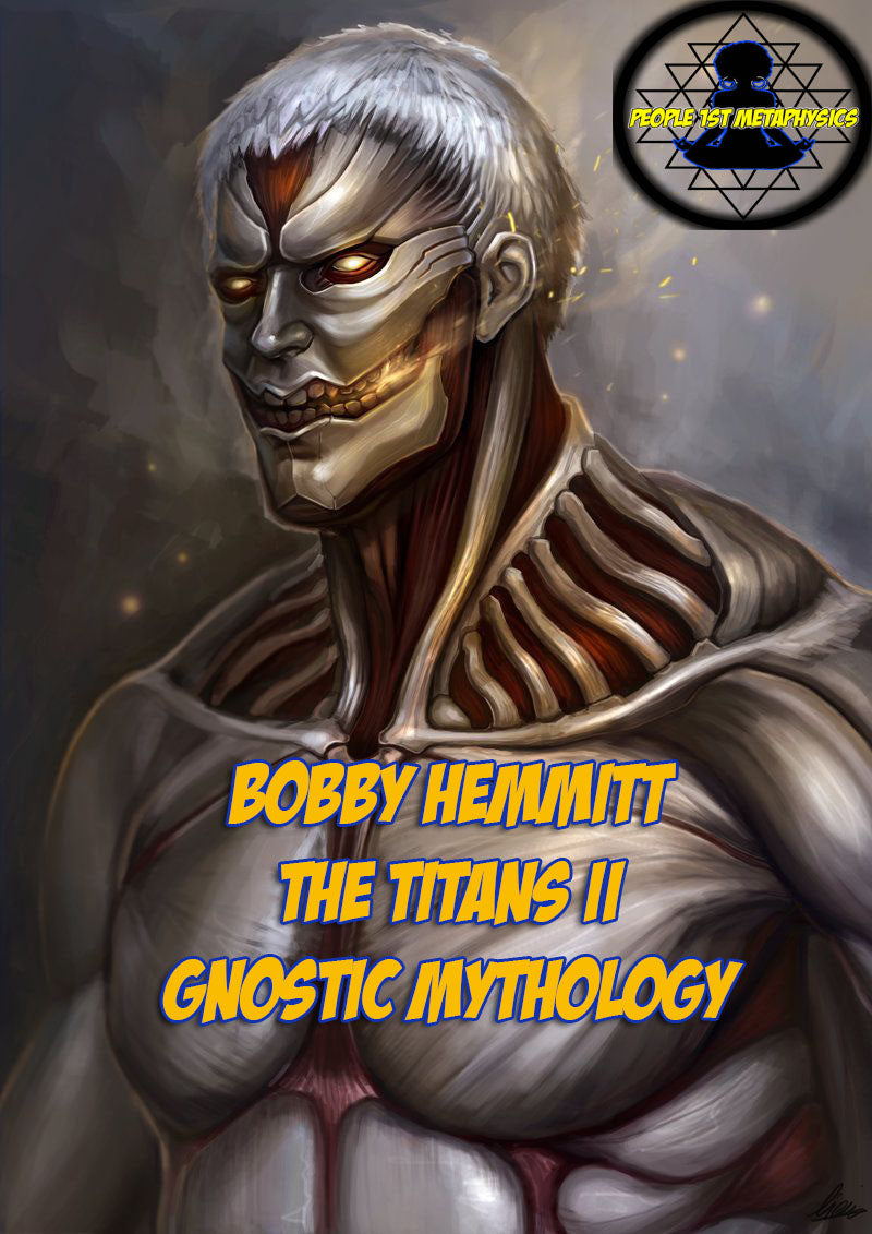 The Titans II Gnostic Mysticism By Bobby Hemmit *Instant Download* #Rare #MustHave #BobbyHemmit #Titans #Gnosticism #Mythology