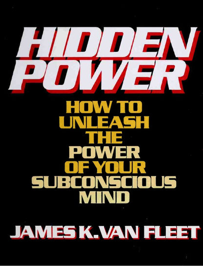 Hidden Power: How to Unleash the Power of Your Subconscious Mind By James K Fleet #Ebook  #InstantDownload #SelfHypnosis #Subconcious