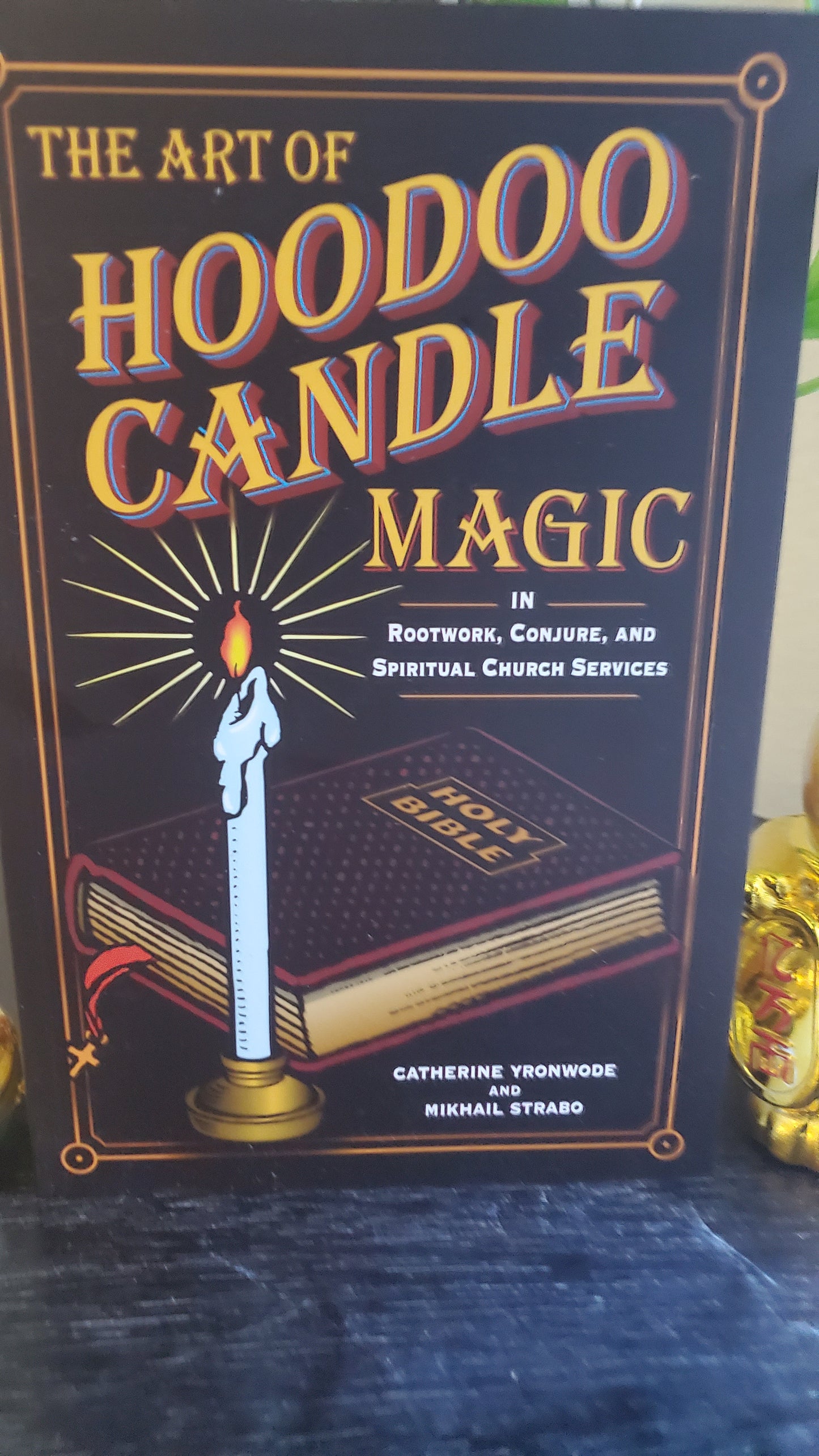 The Art of Hoodoo Candle Magic in Rootwork, Conjure, and Spiritual Church Services By Catherine Yronwode **POWERFUL BUY** Great Read!!!