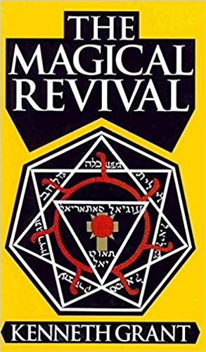 Magical Revival - By Kenneth Grant #CheaperThanAmazon #AffordablePrices #HardToFindOccultBooks