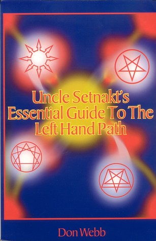 Uncle Seknakt's Essential guide to the lefthand path By Don Webb *Great for Beginners*!! MUST BUY!!