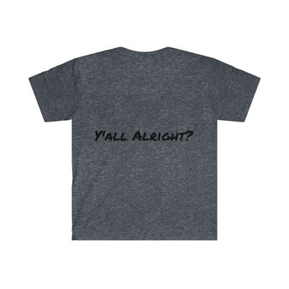 Bobby Hemmitt 'Y'all Alright?" Unisex Soft style T-Shirt